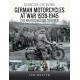 GERMAN MOTORCYCLES AT WAR - 1939-1945 THE KRADSCHUTZEN TRUPPEN