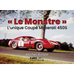 LE MONSTRE - L'UNIQUE COUPE MASERATI 450S