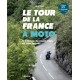 LE TOUR DE LA FRANCE A MOTO