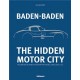 BADEN-BADEN - THE HIDDEN MOTOR CITY