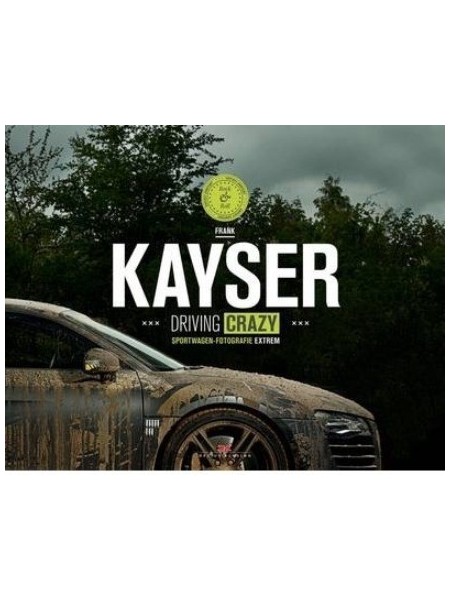 KAYSER - DRIVING CRAZY