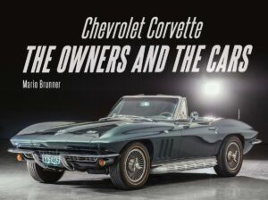 CHEVROLET CORVETTE THE OWNERS AND THE CARS
